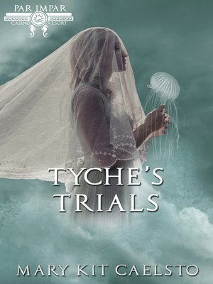 cover image of Tyche's Trials